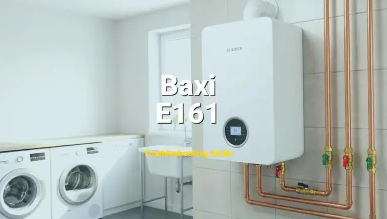 How to Fix Baxi Boiler Error Code E161: Fan error at startup (Full Guide)