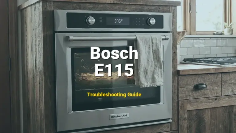 Troubleshooting Bosch Error Code E115: What It Means & How to Fix
