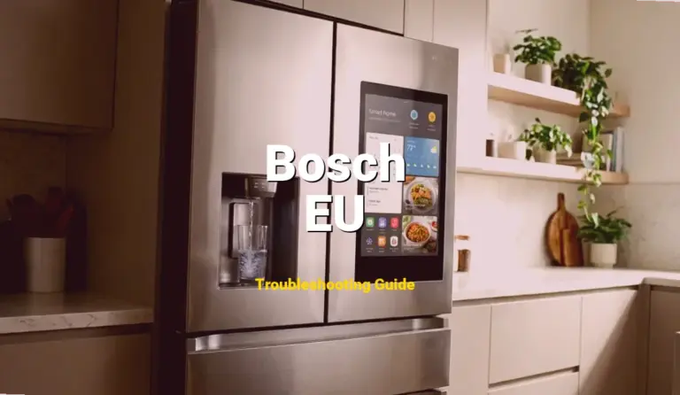 EU Error on Bosch Refrigerator? Comprehensive Fix Guide