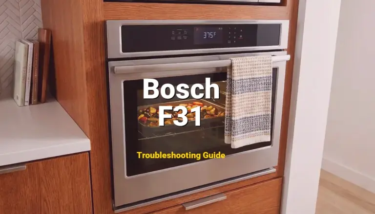 How to Fix Bosch Oven Error Code F31: Temperature sensor short circuit (Full Guide)