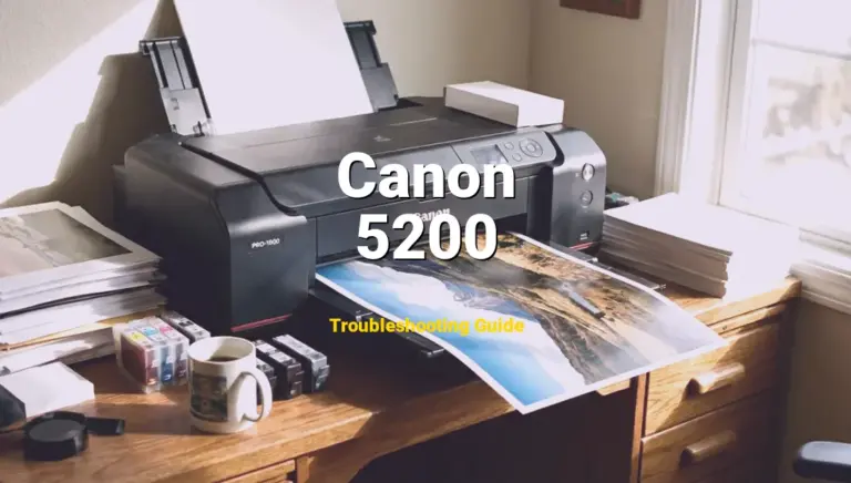 5200 Error on Canon Pixma Printer? Comprehensive Fix Guide