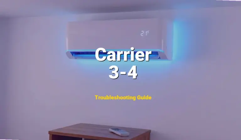 Troubleshooting Carrier Error Code 3-4: What It Means & How to Fix