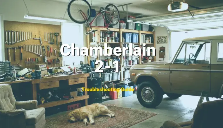 2-1 Error on Chamberlain Garage Door Opener? Comprehensive Fix Guide