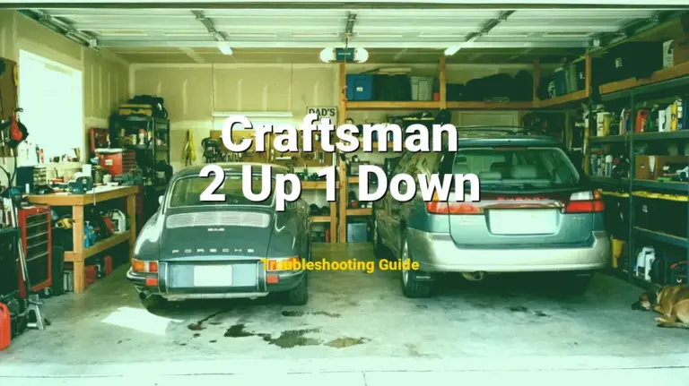 Troubleshooting Craftsman Error Code 2 Up 1 Down: What It Means & How to Fix