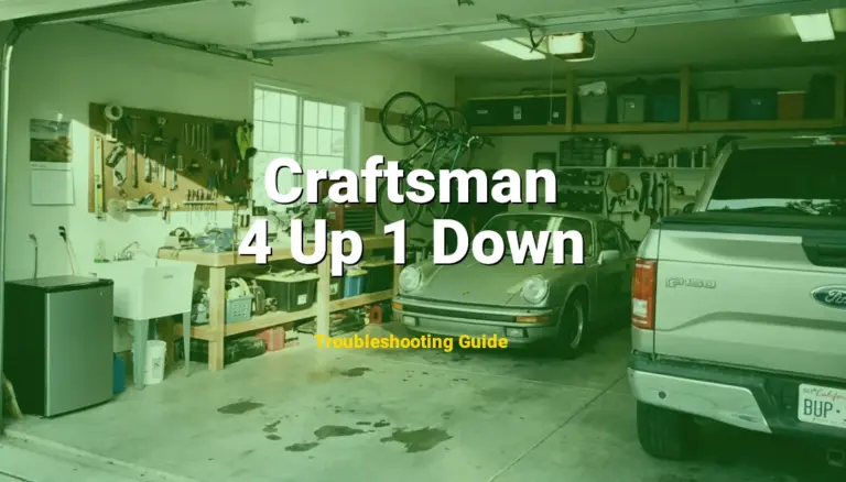4 Up 1 Down Error on Craftsman Garage Door Opener? Comprehensive Fix Guide