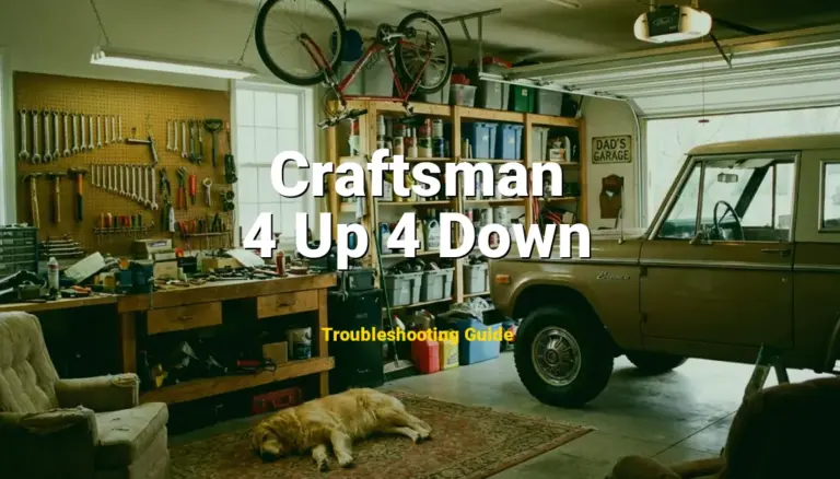 4 Up 4 Down Error on Craftsman Garage Door Opener? Comprehensive Fix Guide