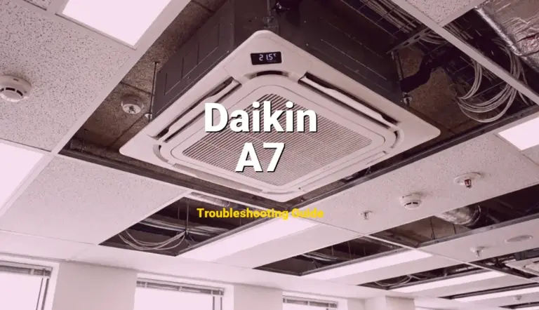 Daikin Air Conditioner Error A7 Solved: Detailed DIY Repair