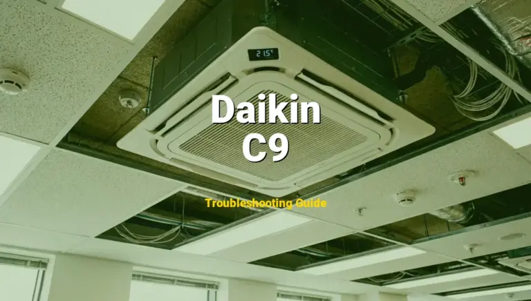 Troubleshooting Daikin Error Code C9: What It Means & How to Fix