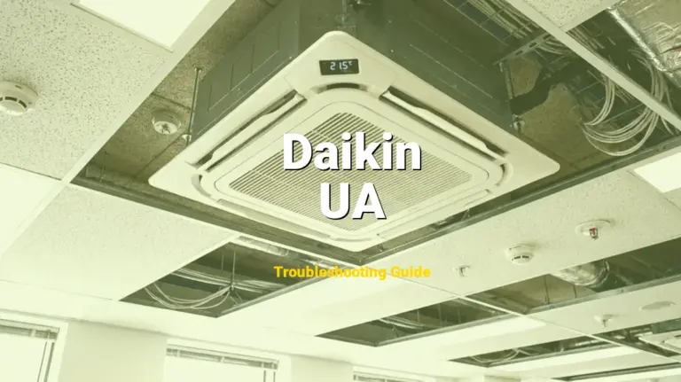 How to Fix Daikin Air Conditioner Error Code UA: Indoor and outdoor unit combination error (Full Guide)