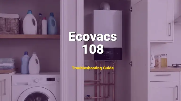 108 Error on Ecovacs Deebot? Comprehensive Fix Guide