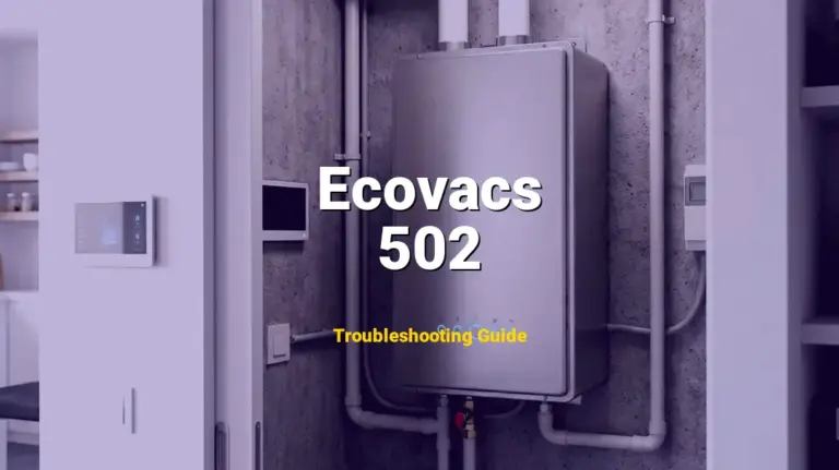 How to Fix Ecovacs Deebot Error Code 502: Vacuum fan motor error (Full Guide)