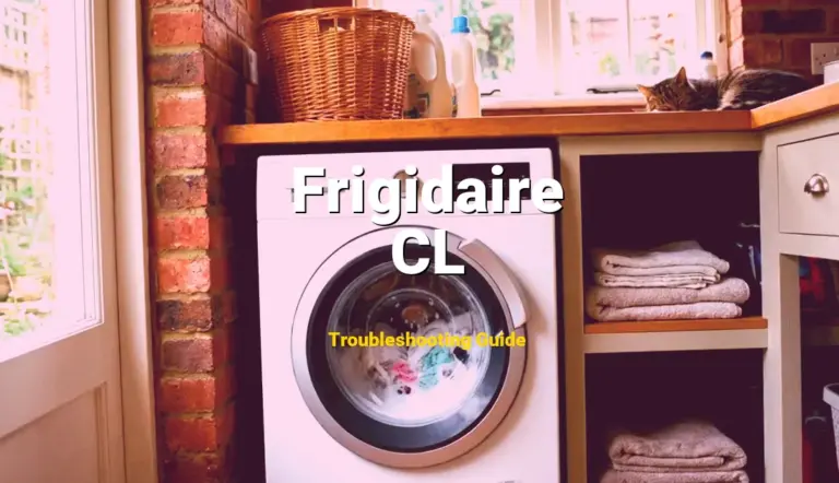 CL Error on Frigidaire Dishwasher? Comprehensive Fix Guide