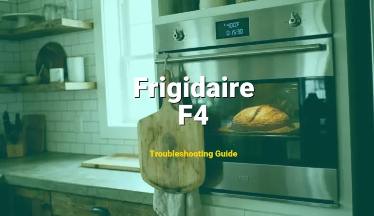 Troubleshooting Frigidaire Error Code F4: What It Means & How to Fix