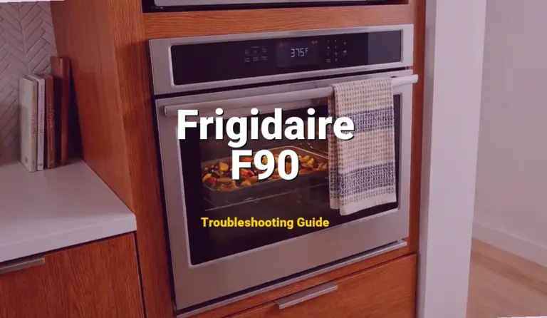 Troubleshooting Frigidaire Error Code F90: What It Means & How to Fix