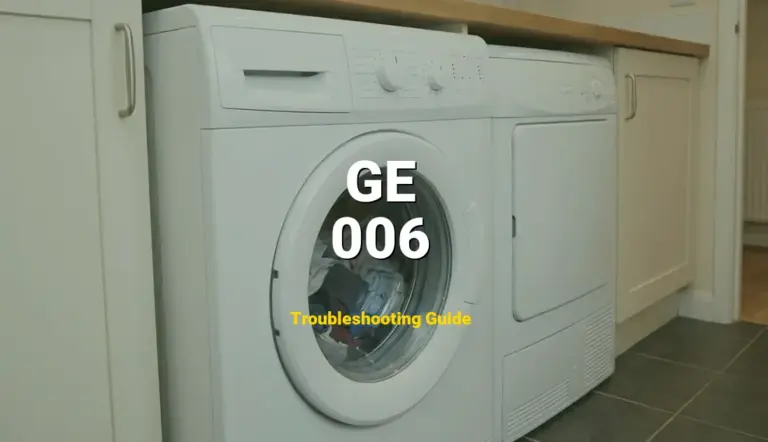 Troubleshooting GE Error Code 006: What It Means & How to Fix