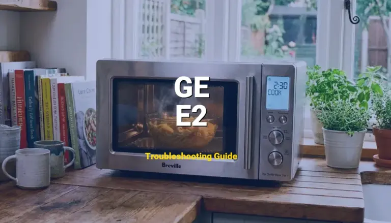 How to Fix GE Microwave Error Code E2: Thermistor short circuit (Full Guide)