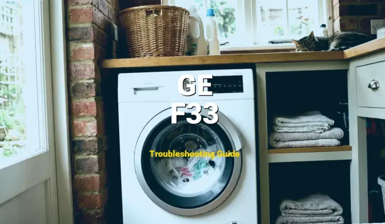 How to Fix GE Dishwasher Error Code F33: Drain sensor circuit error (Full Guide)