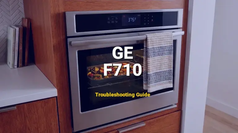 F710 Error on GE Oven? Comprehensive Fix Guide