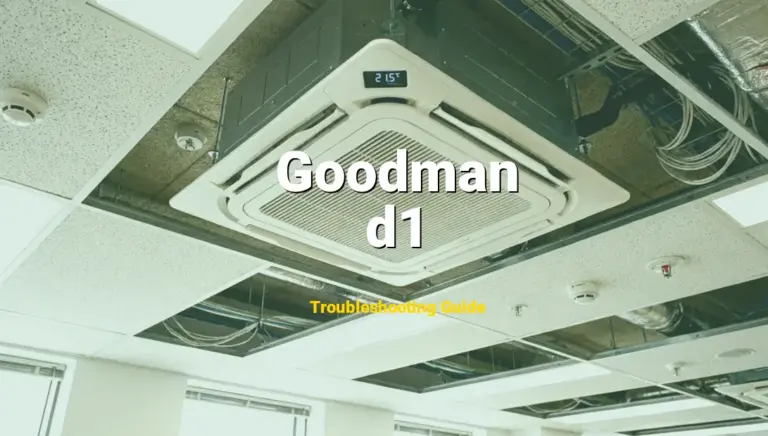 d1 Error on Goodman Furnace? Comprehensive Fix Guide