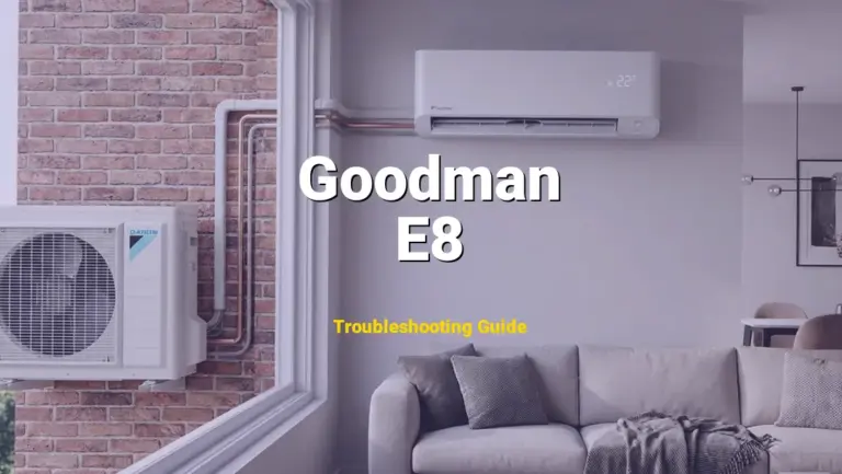 How to Fix Goodman Furnace Error Code E8: Low Flame Signal Strength (Full Guide)