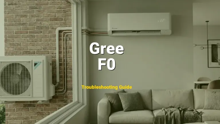 How to Fix Gree Air Conditioner Error Code F0: Refrigerant Leakage or System Blockage (Full Guide)