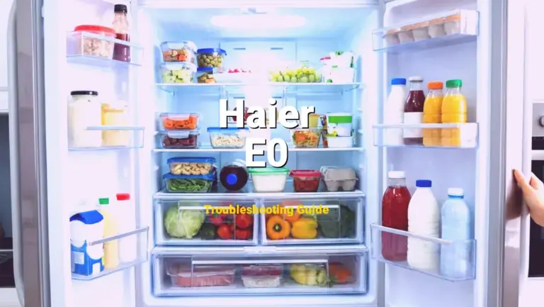 Haier Refrigerator Error E0 Solved: Detailed DIY Repair