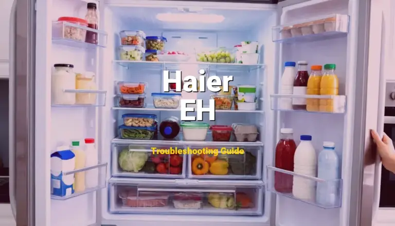 How to Fix Haier Refrigerator Error Code EH: Humidity sensor error (Full Guide)