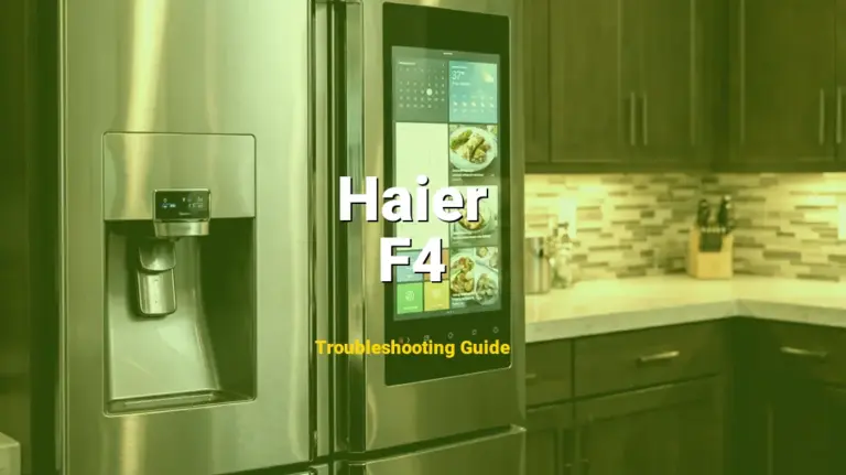 Troubleshooting Haier Error Code F4: What It Means & How to Fix