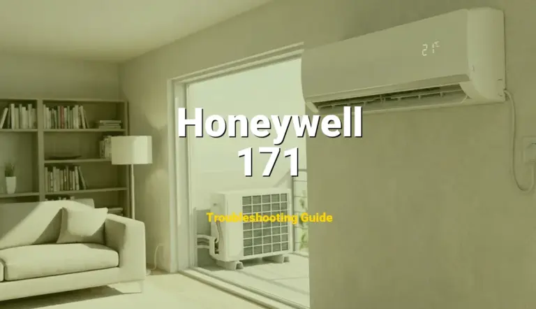 Troubleshooting Honeywell Error Code 171: What It Means & How to Fix