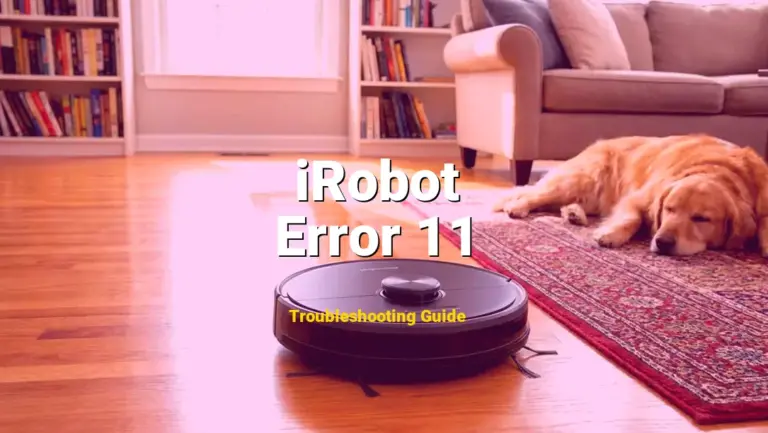iRobot Roomba Error Error 11 Solved: Detailed DIY Repair