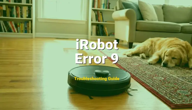 iRobot Roomba Error Error 9 Solved: Detailed DIY Repair