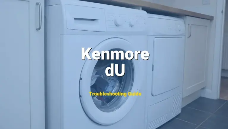 Kenmore Washer Error dU Solved: Detailed DIY Repair