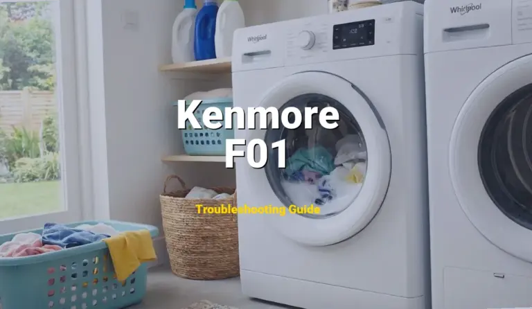 Troubleshooting Kenmore Error Code F01: What It Means & How to Fix