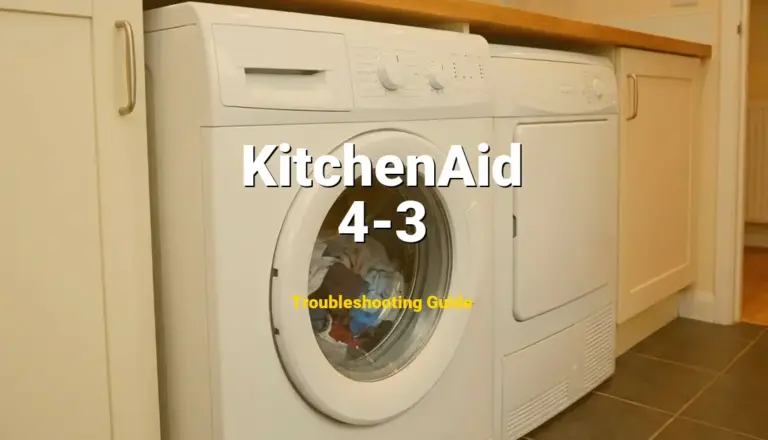 Troubleshooting KitchenAid Error Code 4-3: What It Means & How to Fix