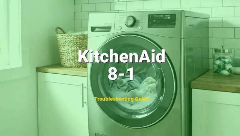 8-1 Error on KitchenAid Dishwasher? Comprehensive Fix Guide