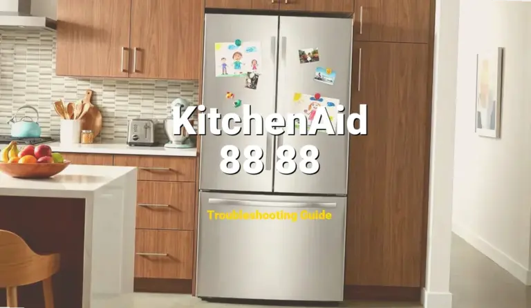 How to Fix KitchenAid Refrigerator Error Code 88 88: Control Board Resetting (Full Guide)