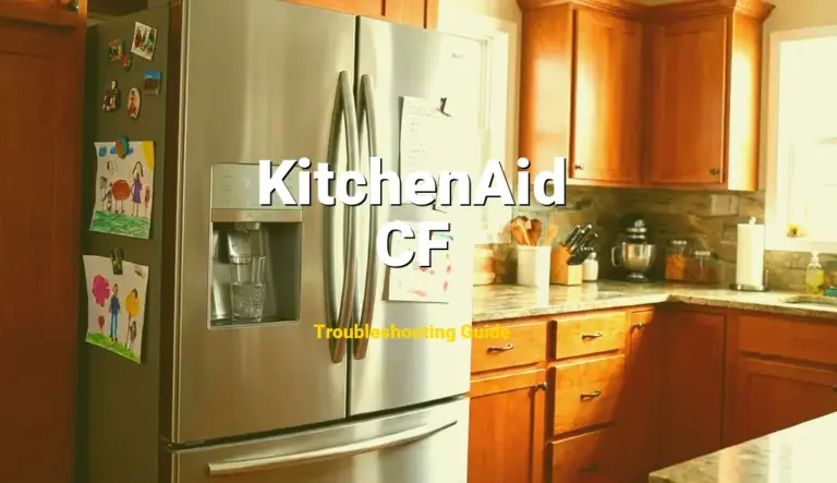 KitchenAid Refrigerator Error CF Solved: Detailed DIY Repair