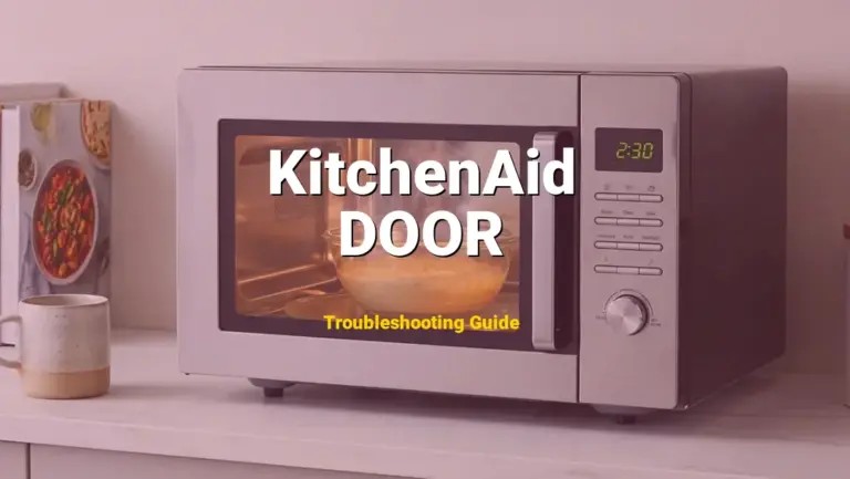 DOOR Error on KitchenAid Microwave? Comprehensive Fix Guide