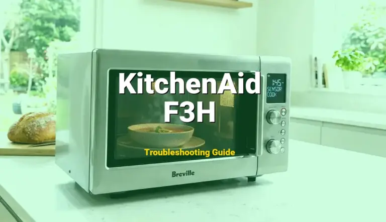 Troubleshooting KitchenAid Error Code F3H: What It Means & How to Fix