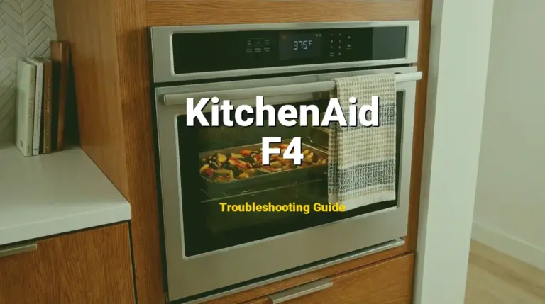 F4 Error on KitchenAid Oven? Comprehensive Fix Guide