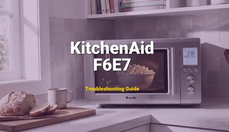 Troubleshooting KitchenAid Error Code F6E7: What It Means & How to Fix