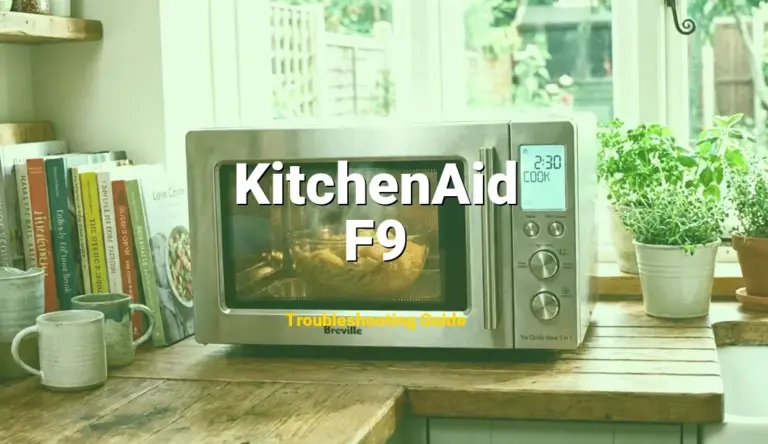 How to Fix KitchenAid Microwave Error Code F9: Clock or Timer Board Failure (Full Guide)