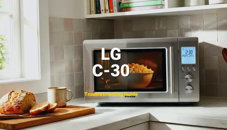 LG Microwave Error C-30 Solved: Detailed DIY Repair