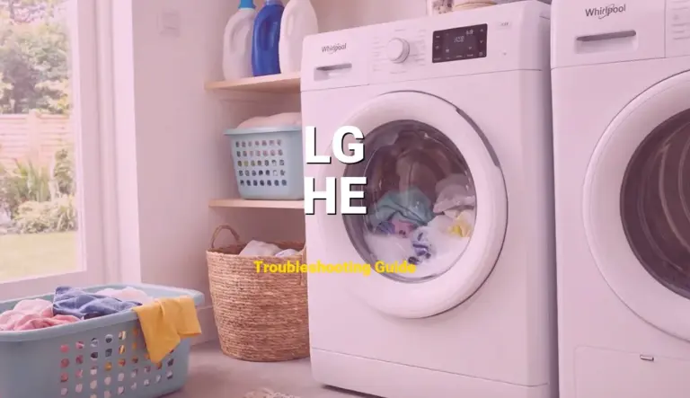 Troubleshooting LG Error Code HE: What It Means & How to Fix