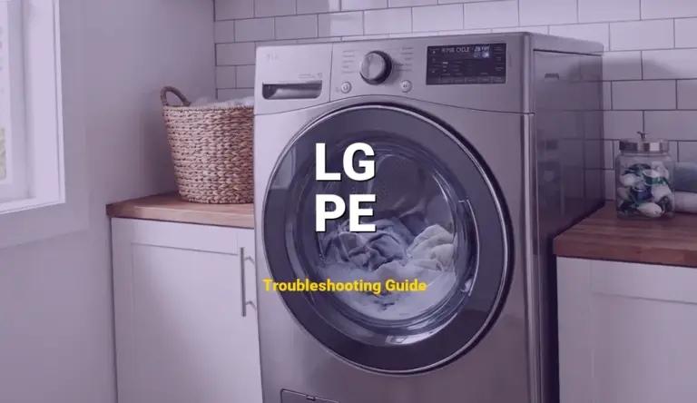 Troubleshooting LG Error Code PE: What It Means & How to Fix