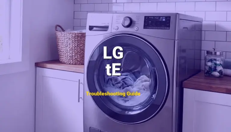 Troubleshooting LG Error Code tE: What It Means & How to Fix
