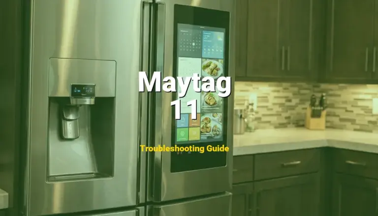 How to Fix Maytag Refrigerator Error Code 11: Ice Fan Motor Error (Full Guide)
