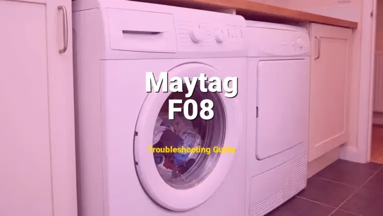 How to Fix Maytag Washer Error Code F08: Water Level Sensor Error (Full Guide)