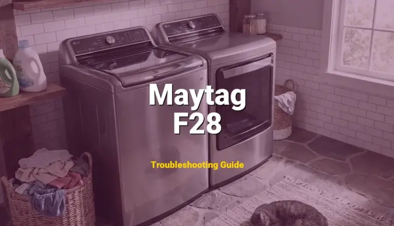 Maytag Washer Error F28 Solved: Detailed DIY Repair