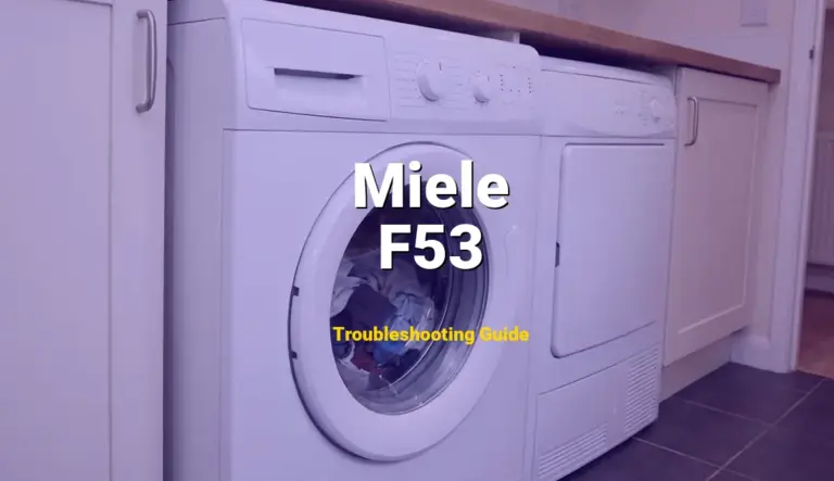 Miele Washer Error F53 Solved: Detailed DIY Repair